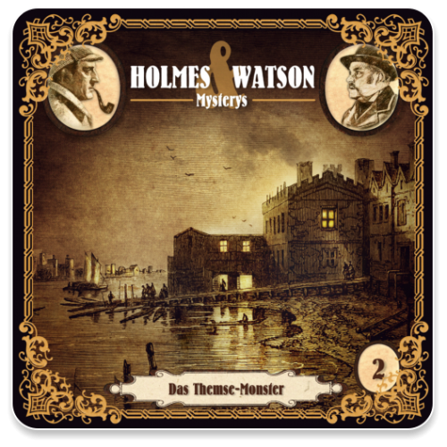 Holmes & Watson Mysterys 02 - Das Themse-Monster (Datei)
