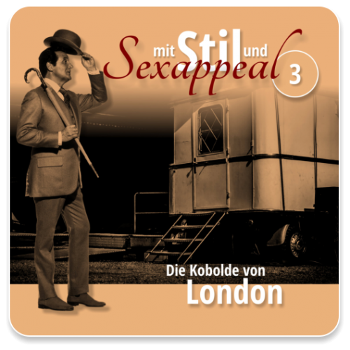 Mit Stil und Sexappeal 03 - Die Kobolde von London (Datei)