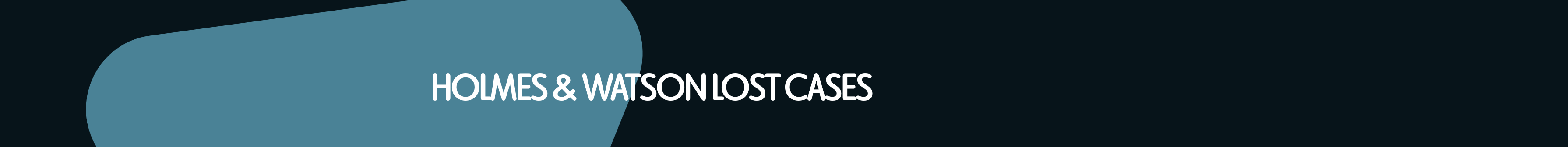 Holmes & Watson Lost Cases