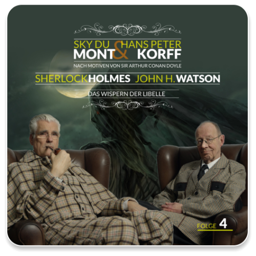 Sherlock Holmes & Dr. Watson 04 - Das Wispern der Libelle (CD)