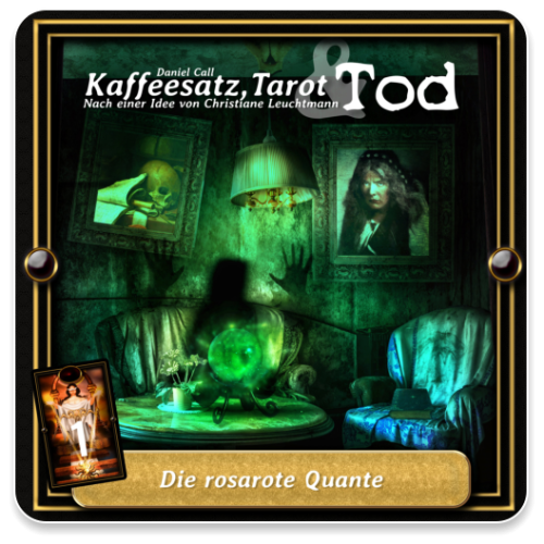 Kaffeesatz, Tarot & Tod 01 - Die rosarote Quante