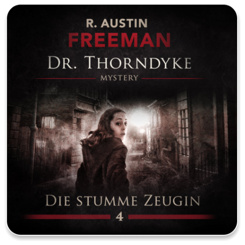 Dr. Thorndyke 04 - Die stumme Zeugin (CD)