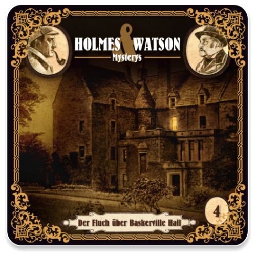 Holmes & Watson Mysterys 04 - Der Fluch über Baskerville Hall