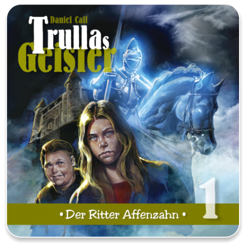 Trullas Geister 01 - Der Ritter Affenzahn (Datei)