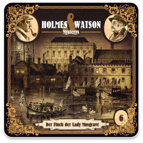 Holmes & Watson Mysterys 06 - Der Fluch der Lady Musgrave (Datei)
