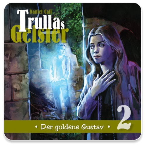Trullas Geister 02 - Der goldene Gustav (Datei)