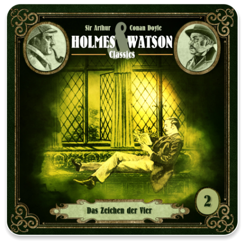 Holmes & Watson Classics 02 - Das Zeichen der Vier