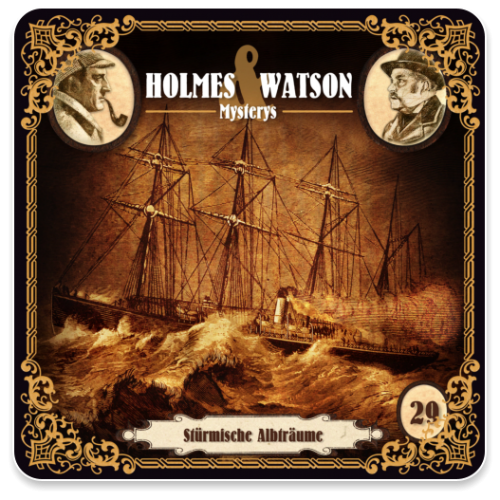 Holmes & Watson Mysterys 29 - Stürmische Albträume