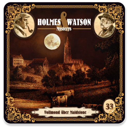 Holmes & Watson Mysterys 33 - Vollmond über Maidstone
