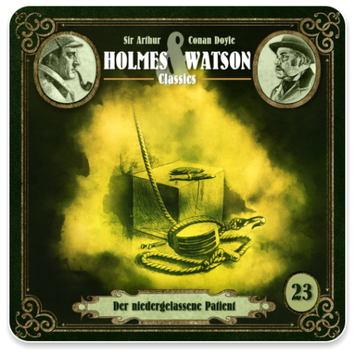 Holmes & Watson Classics 23 - Der niedergelassenen Patient
