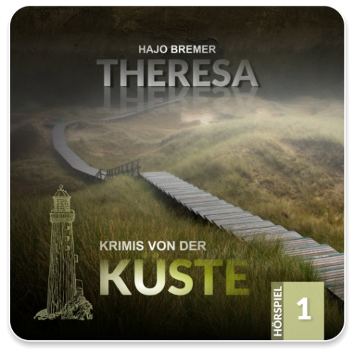 Krimis von der Küste 01 - Theresa