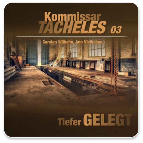 Kommissar Tacheles - 03 - Tiefer gelegt