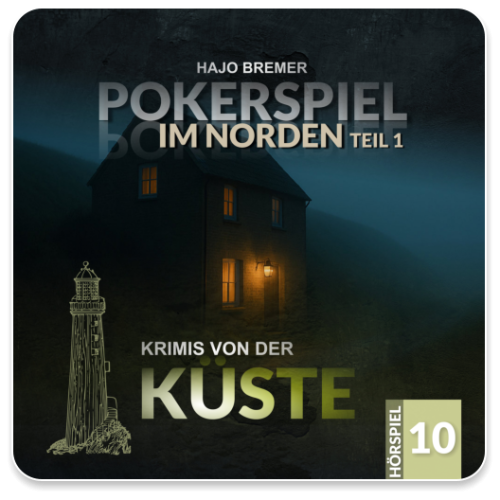 Krimis von der Küste 10 - Pokerspiel im Norden