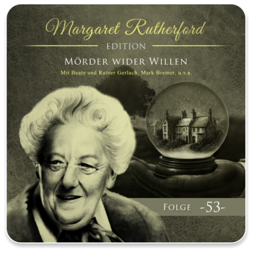 Margaret Rutherford 53 - Mörder wider Willen