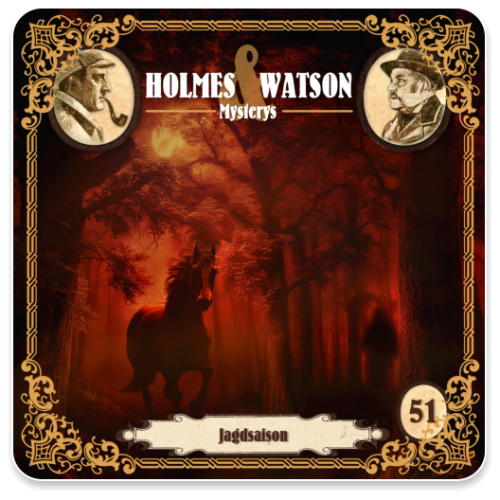 Holmes & Watson Mysterys 51 - Jagdsaison