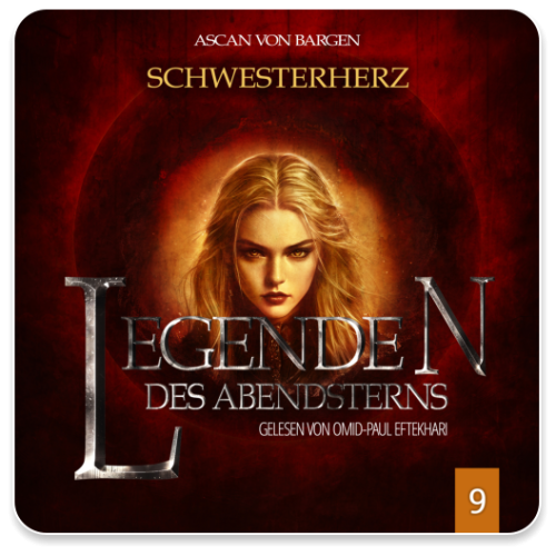 Legenden des Abendsterns 09 - Schwesterherz