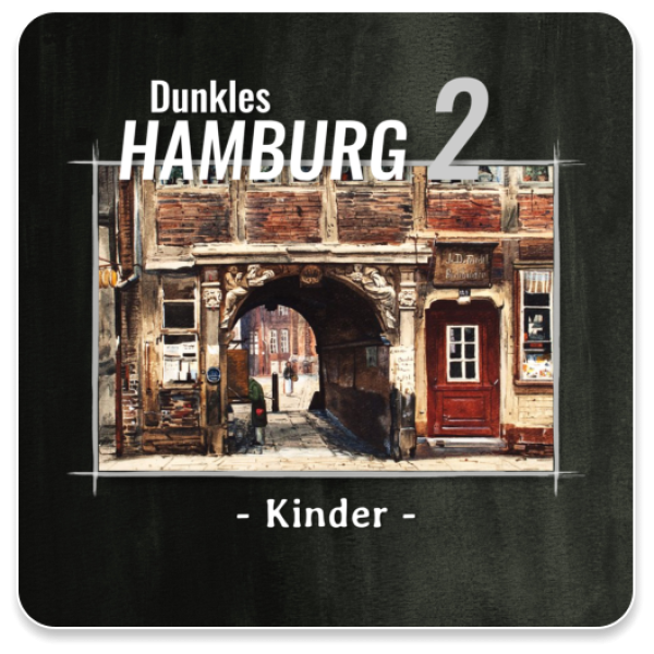 Dunkles Hamburg 02 - Kinder