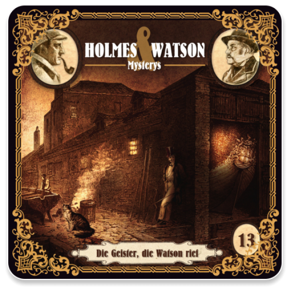 Holmes & Watson Mysterys 13 - Die Geister, die Watson rief (Datei)