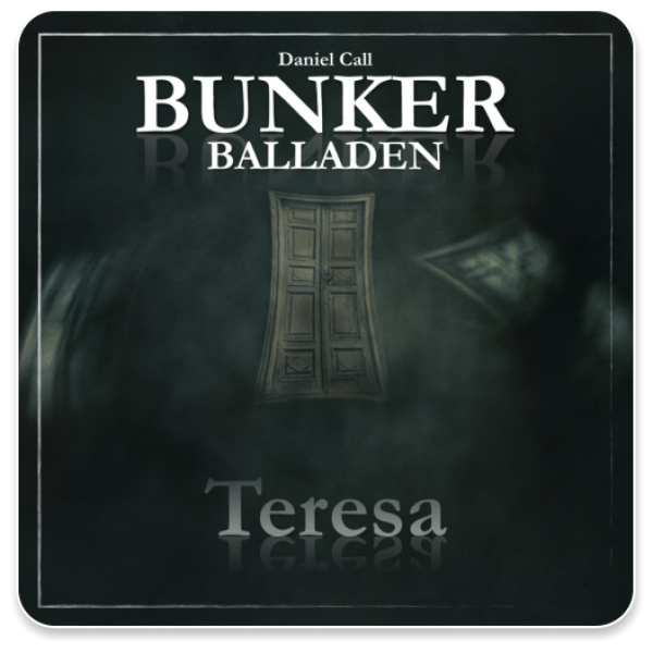 Bunker Balladen 01 - Teresa