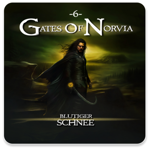Gates of Norvia 06 - Blutiger Schnee