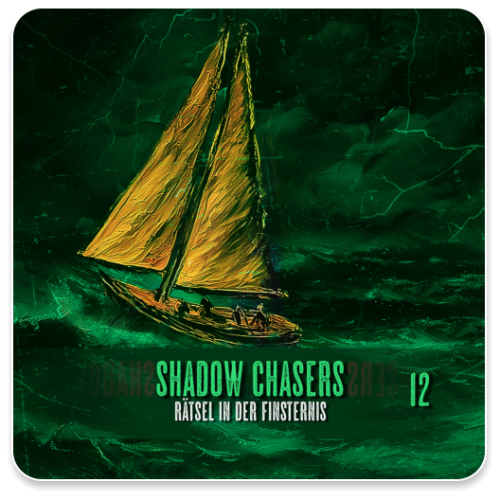 Shadow Chasers 12 - Rätsel der Finsternis