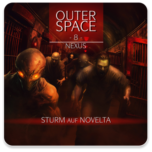 Outer Space 08 - Nexus - Sturm auf Novelta
