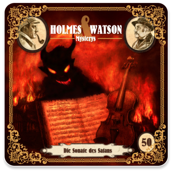 Holmes & Watson Mysterys 50 - Die Sonate des Satans