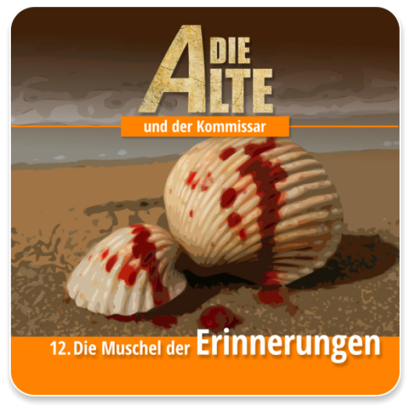 Die Alte und der Kommissar 12 - Die Muschel der Erinnerungen