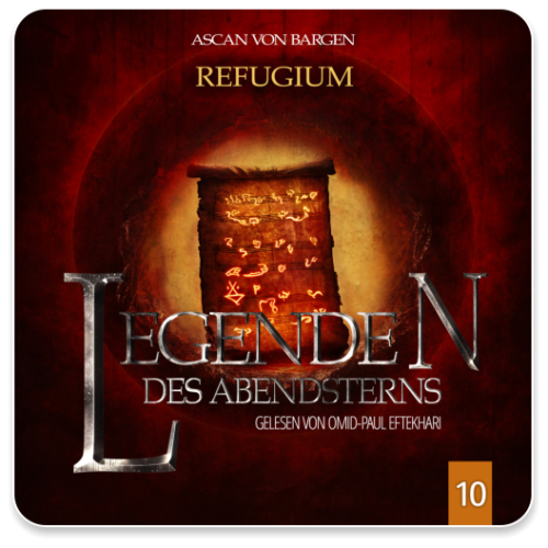 Legenden des Abendsterns 10 - Refugium