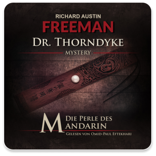 Dr. Thorndyke Mystery - Die Perle des Mandarin